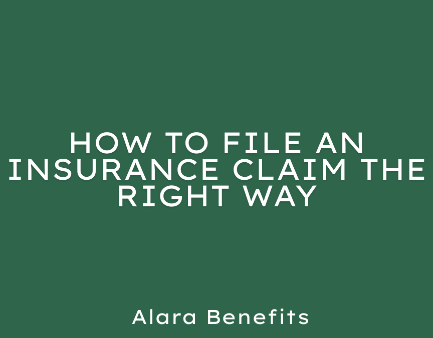 How to File an Insurance Claim the Right Way