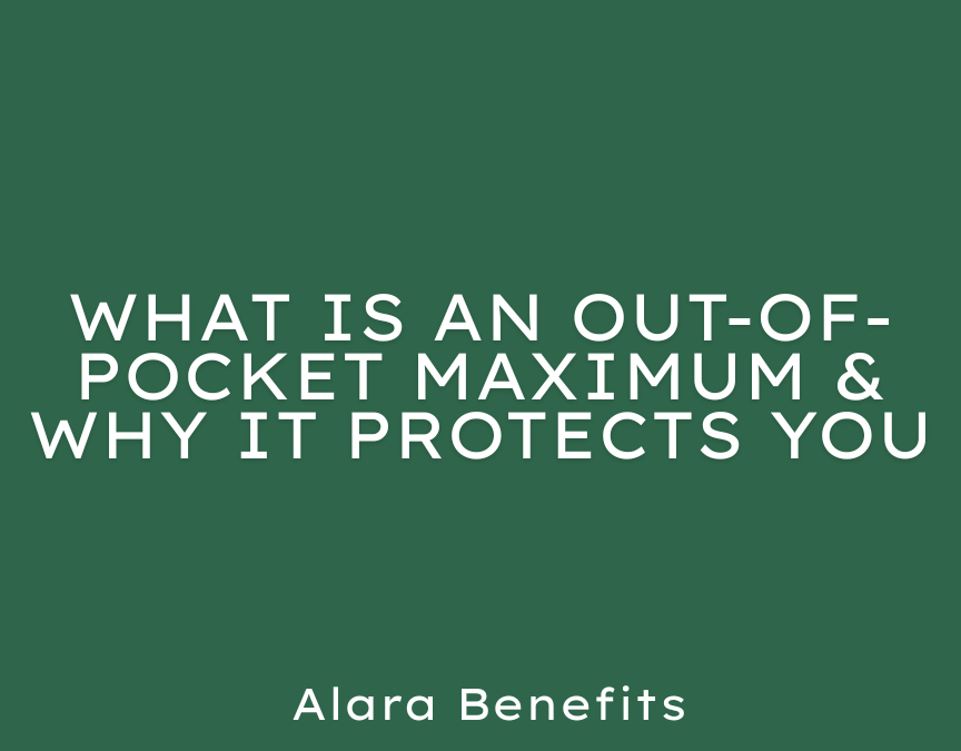 What Is an Out-of-Pocket Maximum & Why It Protects You
